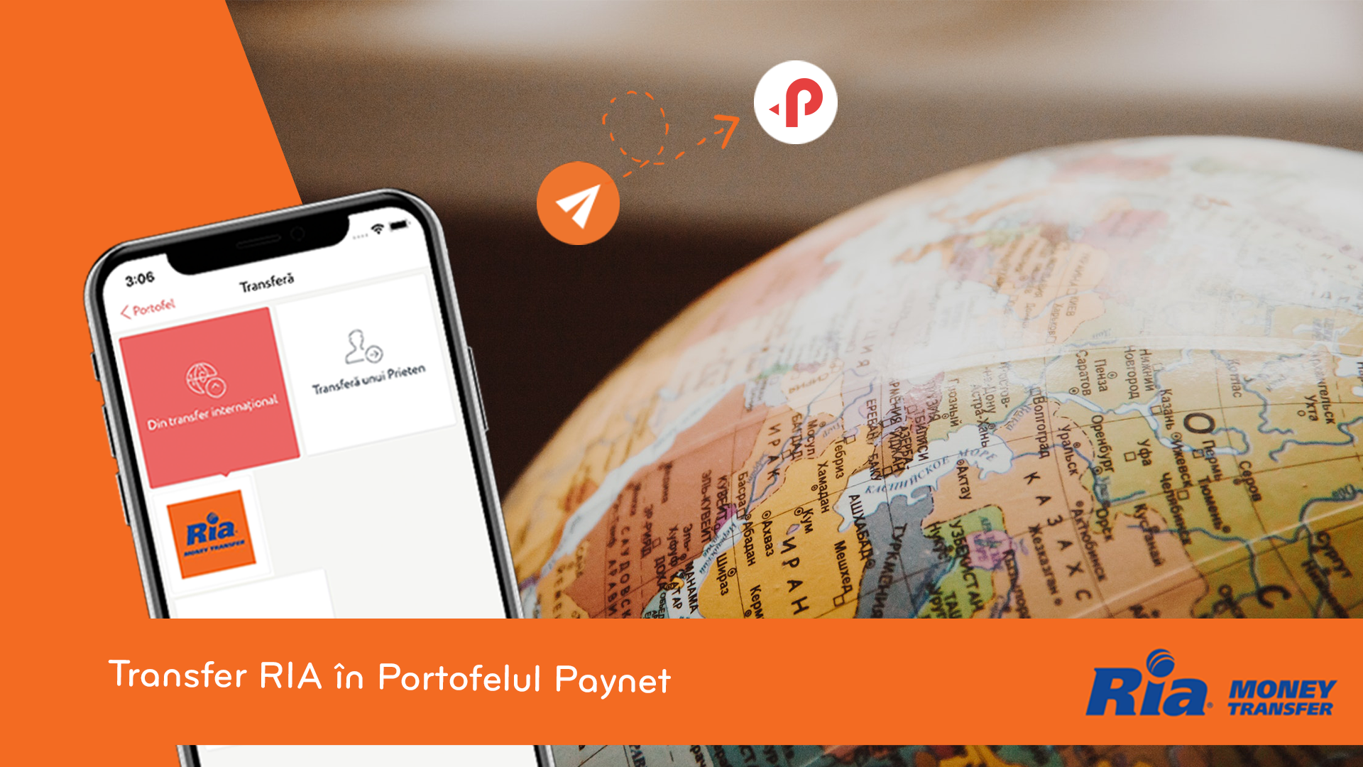 Primește transferuri internaționale RIA direct în portofelul Paynet.